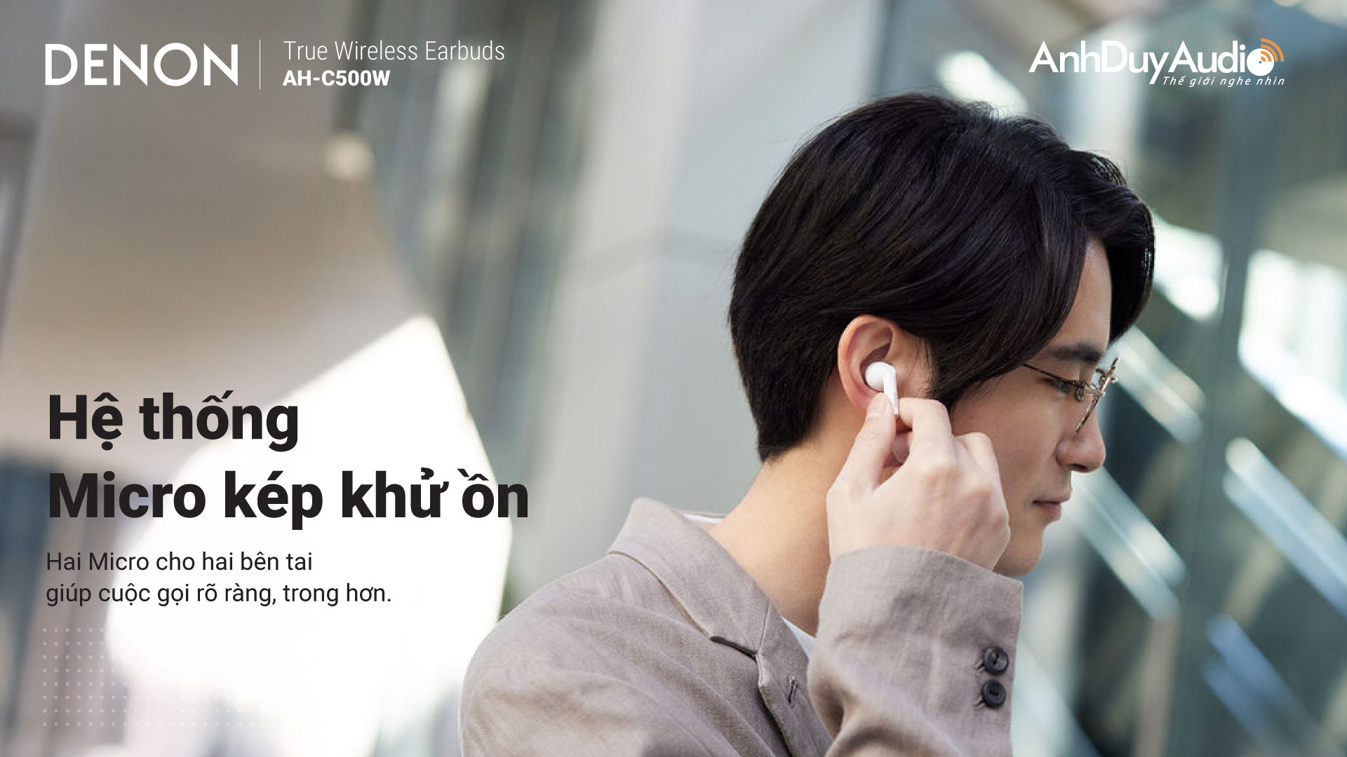 Tai nghe True Wireless DENON AH-C500W | Anh Duy Audio
