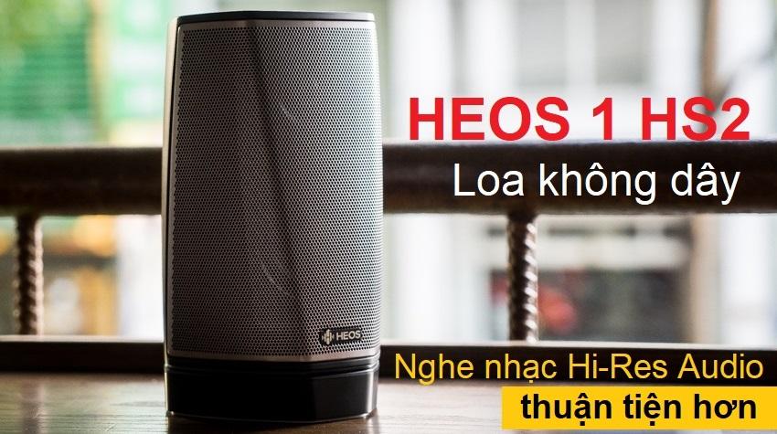 Loa Denon HEOS 1 HS2 | Loa Bluetooth / Wi-Fi / Hi-Res Audio | AnhDuyAudio