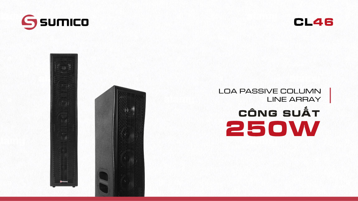Loa Passive Column Sumico CL46 cấu trúc Line Array cao cấp | Anh Duy Audio