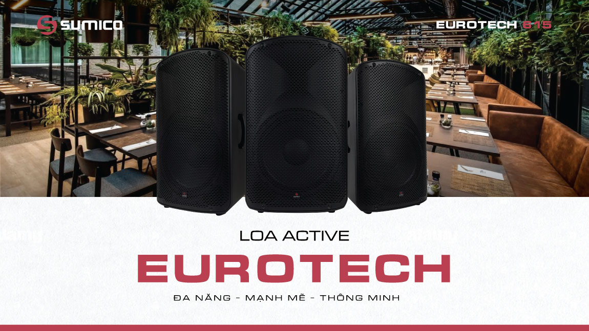 Loa Active chuyên nghiệp Sumico EUROTECH 615| Anh Duy Audio