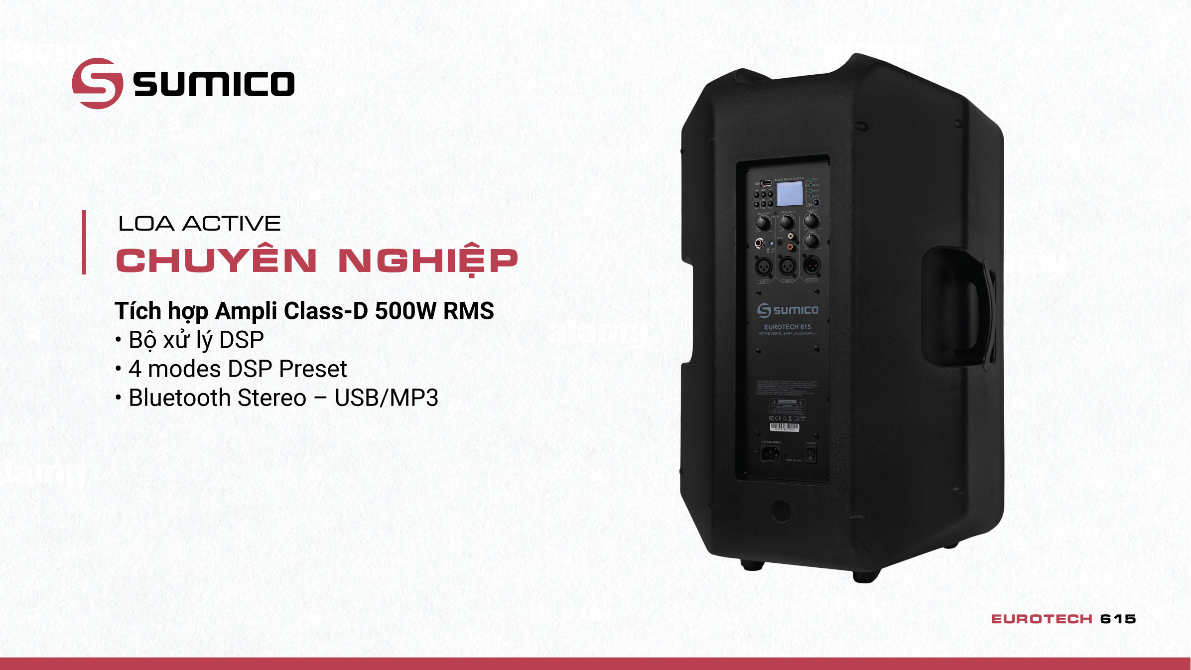 Loa Active chuyên nghiệp Sumico EUROTECH 615 | Anh Duy Audio