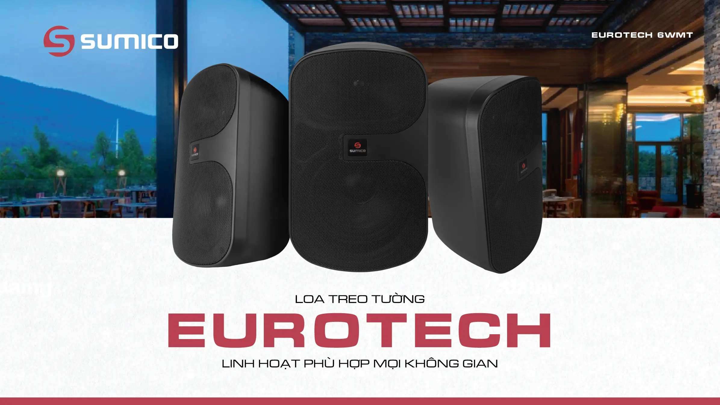 Loa treo tường cao cấp Sumico EUROTECH 6WMT | Anh Duy Audio